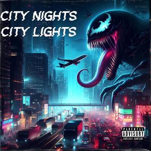 City Nights City Lights (Explicit)