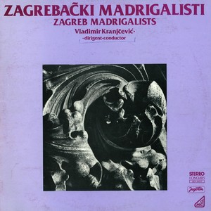 Zagreb Madrigalists: Croatian vocal polyphony  of the 16th century - 75 for 75