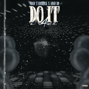 Do It 4 (Explicit)