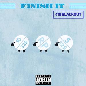 Finish it (Explicit)