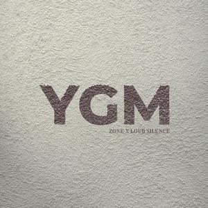 YGM (feat. Loud Silence) [Explicit]