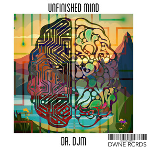 Unfinished Mind