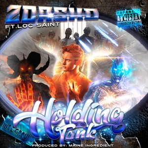 Holding Tank(feat. Loc Saint) (Explicit)