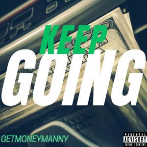 Keep Going (Explicit)