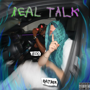 Real Talk (Explicit)
