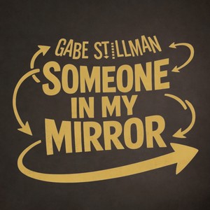 Someone In My Mirror