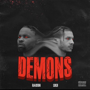 Demons (feat. Raisin) [Explicit]