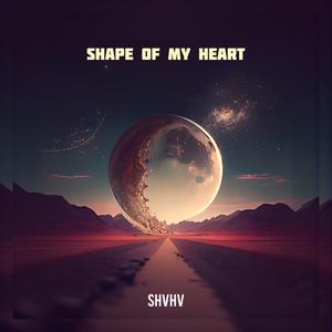 Shape of my heart