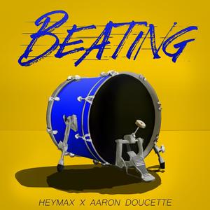 Beating(feat. Aaron Doucette) (Explicit)