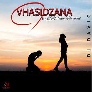 Vhasidzana (feat. Mulilow Tshigidi)