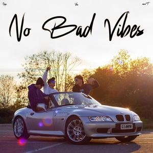 NO BAD VIBES (feat. VHS, Niqx & Count Mode) [Explicit]