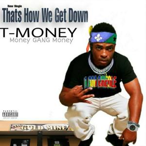 That's How We Get Down (Explicit)