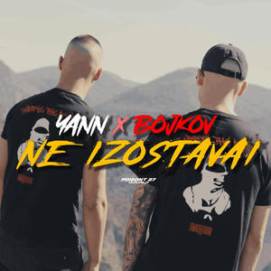 NE IZOSTAVAI (feat. Bojkov) [Explicit]