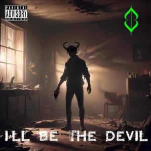 I'll Be The Devil