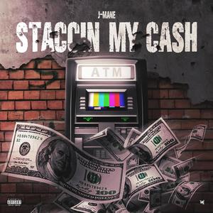 Staccin My Cash (Explicit)