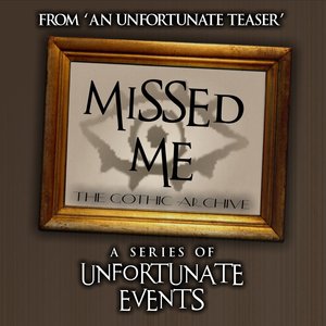 Missed Me (From "A Series of Unfortunate Events" TV Trailer [Cover Version])