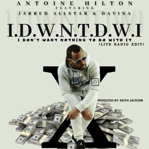 I.D.W.N.T.D.W.I (feat. Jarred AllStar & Davina) (Live radio edit|Live)