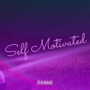 Self Motivated (Explicit)