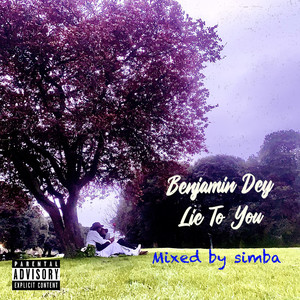 Lie to You (Explicit)