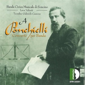 Ponchielli: A Ponchielli, Concerto per Banda