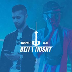 Den I Nosht (feat. Whipoff) [Explicit]