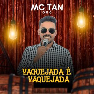 Vaquejada é Vaquejada (feat. MC Tan 086)