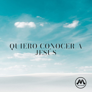 Quiero Conocer a Jesús
