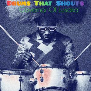 Drums That Shouts