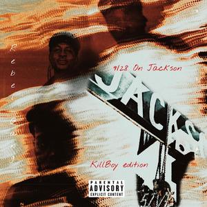 9/28 On Jackson St: KiLLBoY Edition (Explicit)