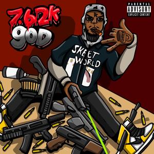 7.62k God (Explicit)