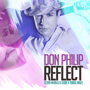 Reflect (Cesar Murillo & Eddie X Tribal Radio Edit)
