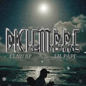 DICIEMBRE (feat. Lil Papi) [Explicit]