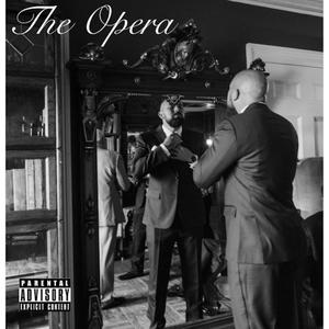 The Opera (Explicit)