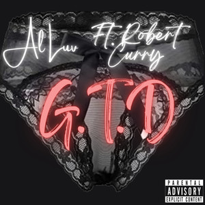 G.T.D (Explicit)
