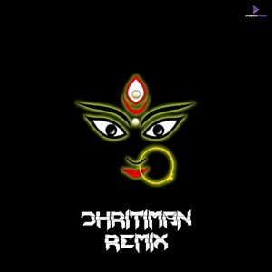 DURGA MANTRA (Dhritiman remix)