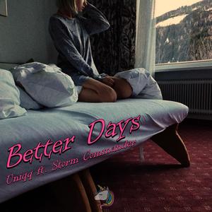 Better Days (feat. Storm Commander)