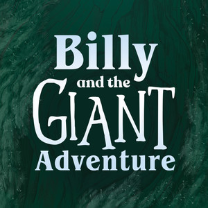 Billy and the Giant Adventure