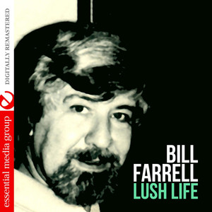 Lush Life (Digitally Remastered)