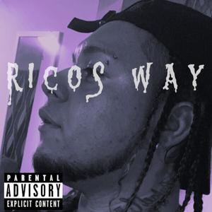 Ricos Way (Explicit)