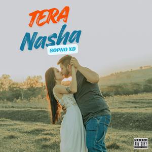 Tera Nasha (Explicit)