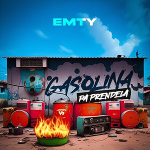 Gasolina Pa Prendela (Demo)