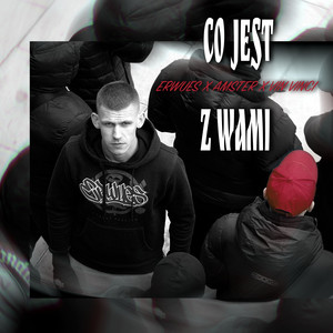 Co jest z wami (Explicit)