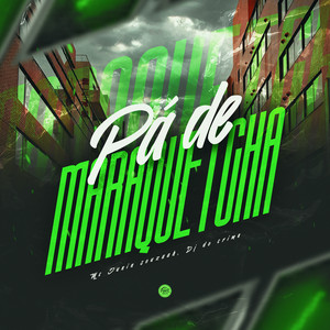Pá de Maraquetcha (Explicit)