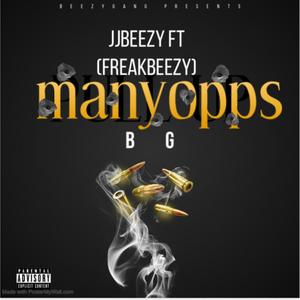 Many opps (feat. Freak beezy) (Explicit)