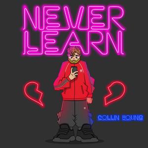 Never Learn