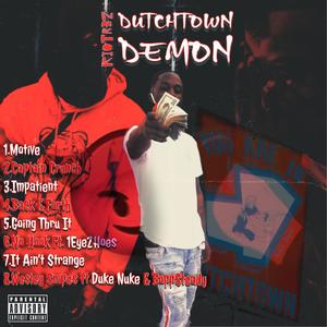 Dutchtown Demon (Explicit)