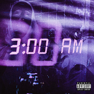 3 AM (Explicit)