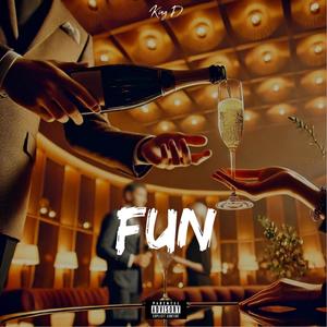 Fun (Explicit)