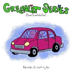 Episode 10: Letting Go (Explicit)