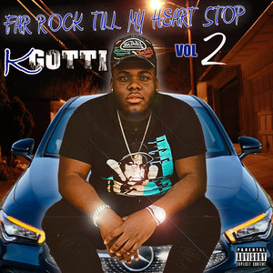 Far Rock Till My Heart Stop, Vol 2 (Explicit)